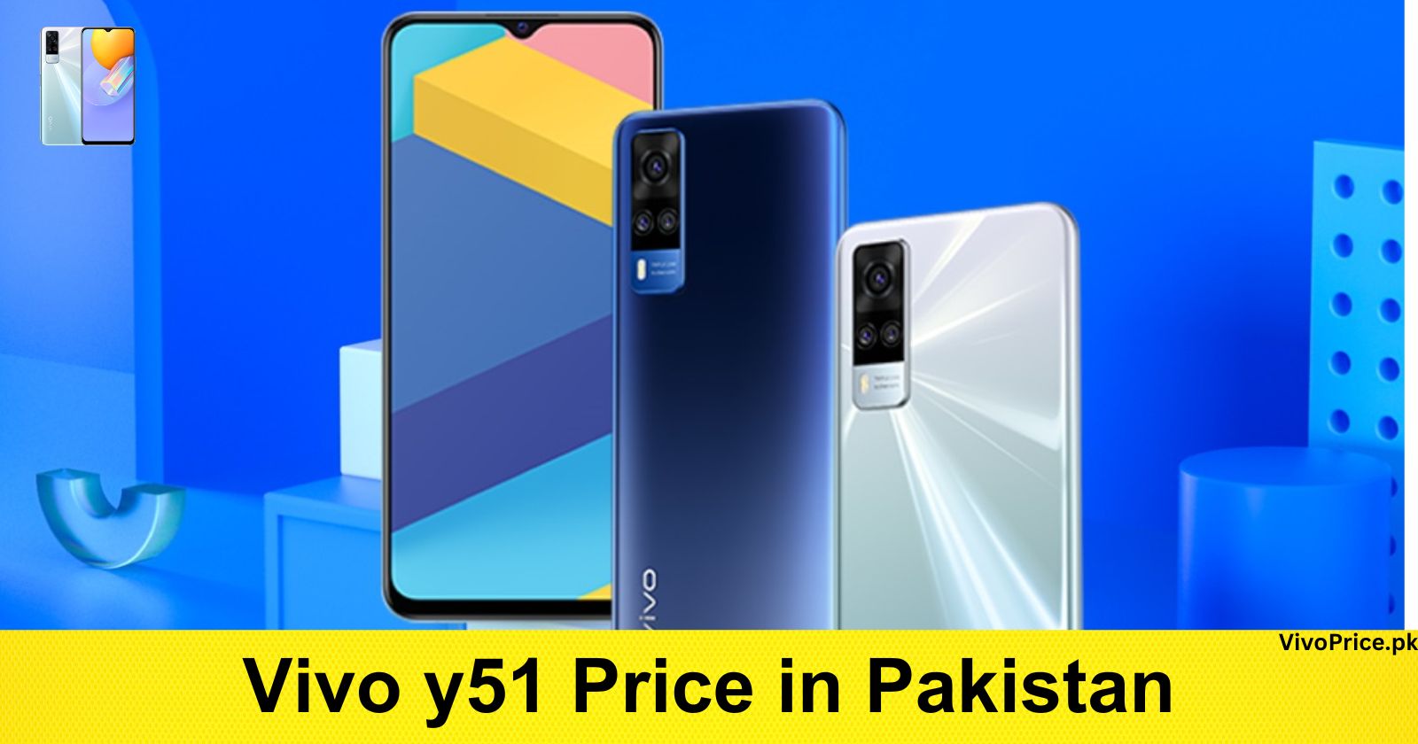 Vivo y51 Price in Pakistan