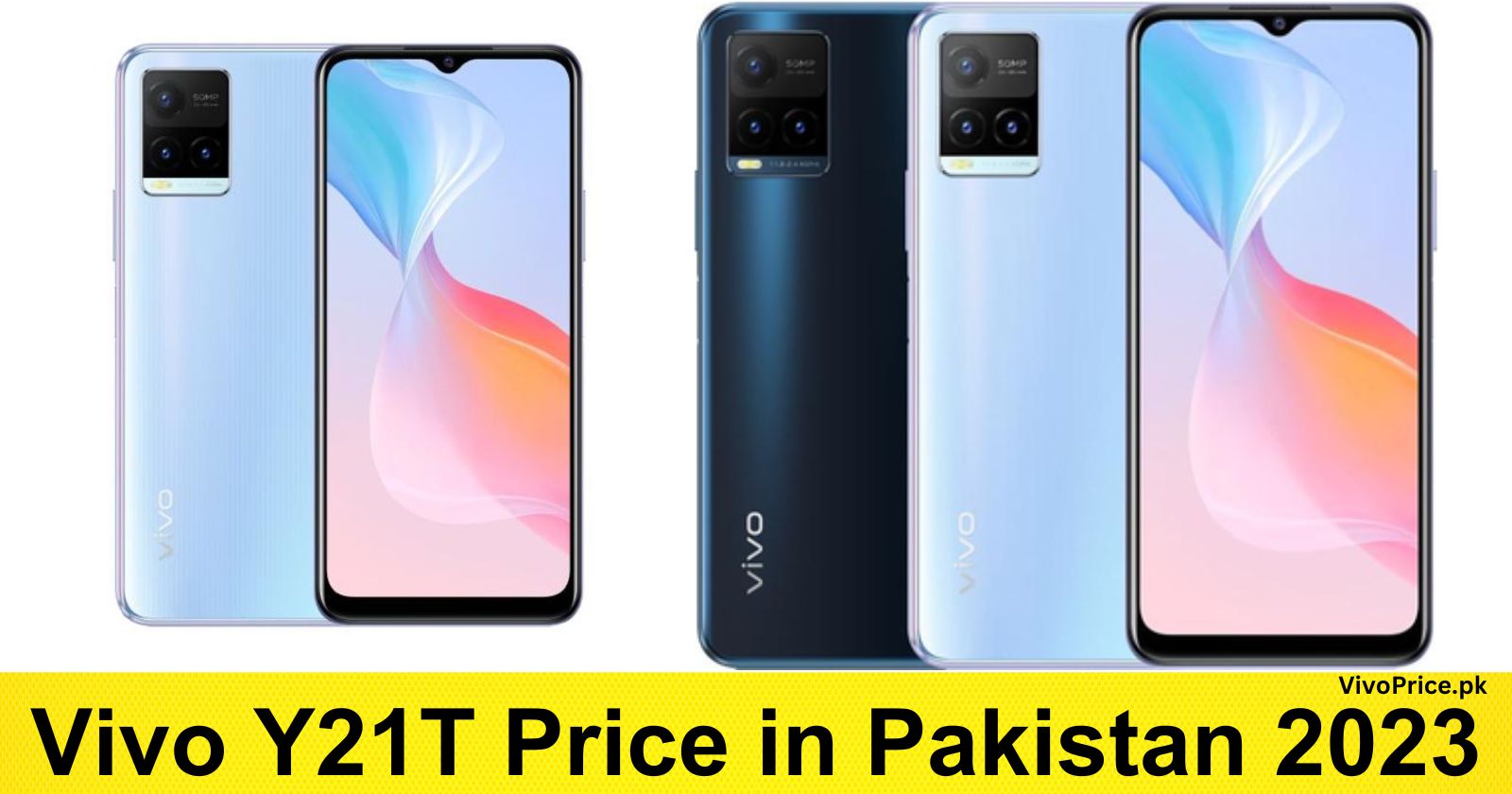 Vivo Y21T Price in Pakistan 2023 | VivoPrice.pk