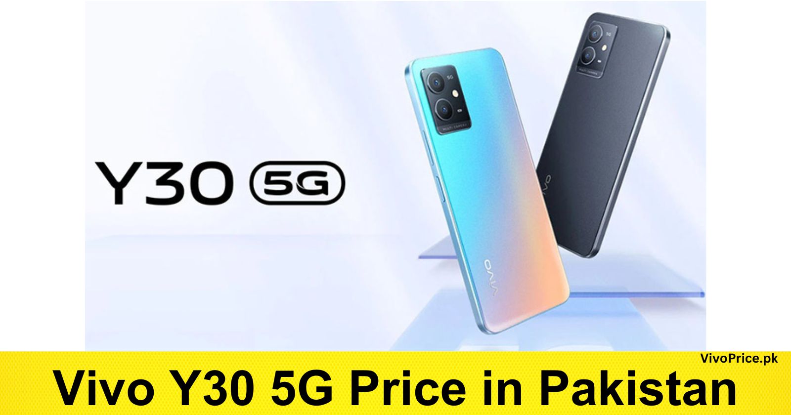 Vivo Y30 5G Price in Pakistan | VivoPrice.pk