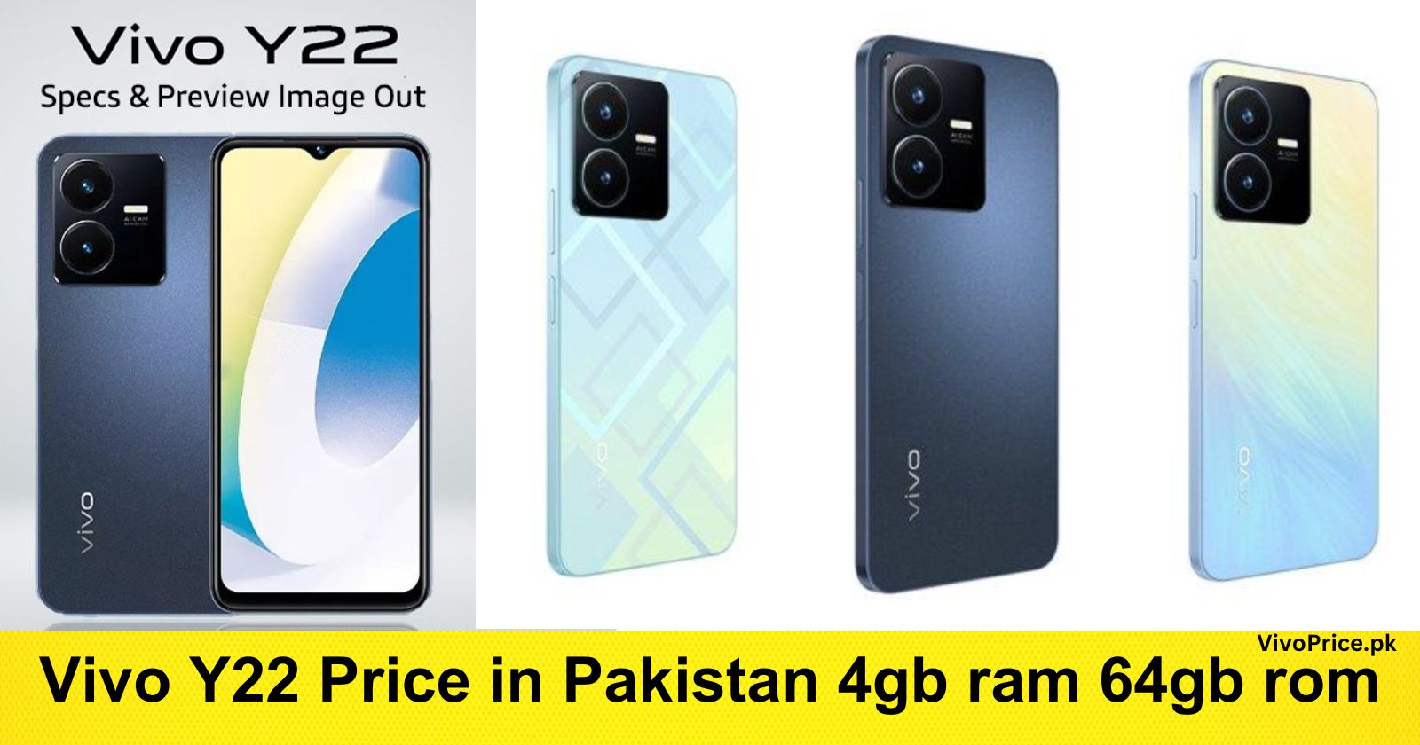 Vivo Y22 Price in Pakistan 4gb ram 64gb rom | VivoPrice.pk