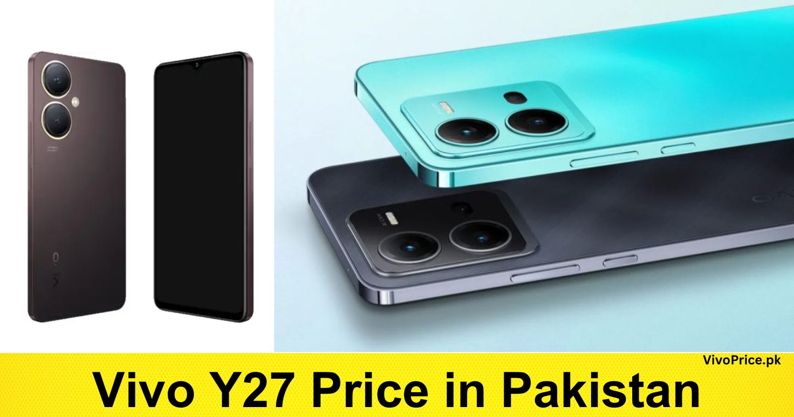 Vivo Y27 Price in Pakistan | VivoPrice.pk