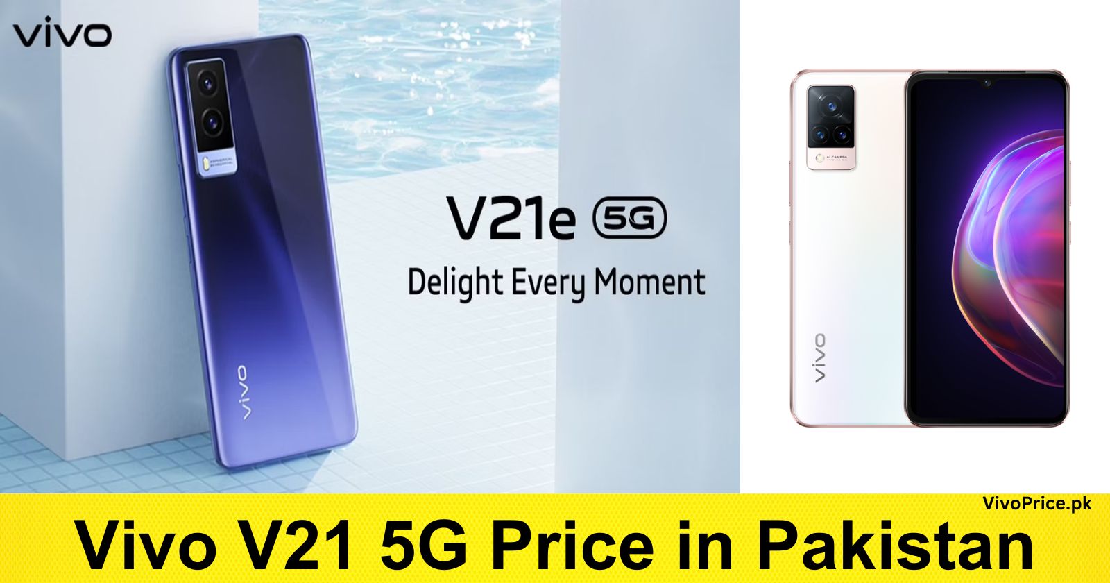 Vivo V21 5G Price in Pakistan | VivoPrice.pk