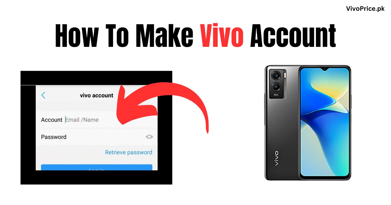 How To Make Vivo Account | VivoPrice.pk