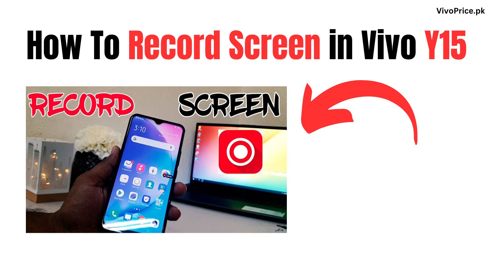 How To Record Screen in Vivo Y15 | VivoPrice.pk
