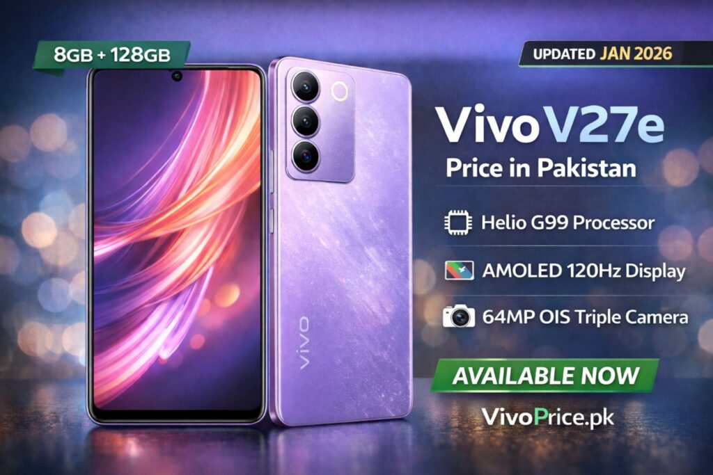 Vivo V27e Price in Pakistan 8 128 | VivoPrice.pk